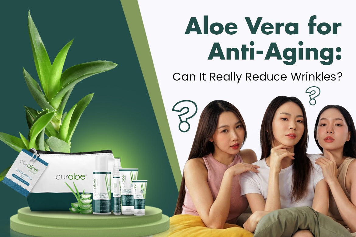 Aloe Vera for Anti-Aging: Reduce Wrinkles Naturally