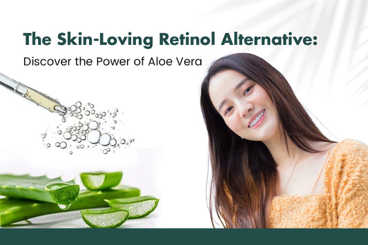 Why Aloe Vera is Nature's Answer to Retinol